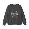 Nurse Life Crewneck Sweatshirt — Cute Pastel Nursing Graphic